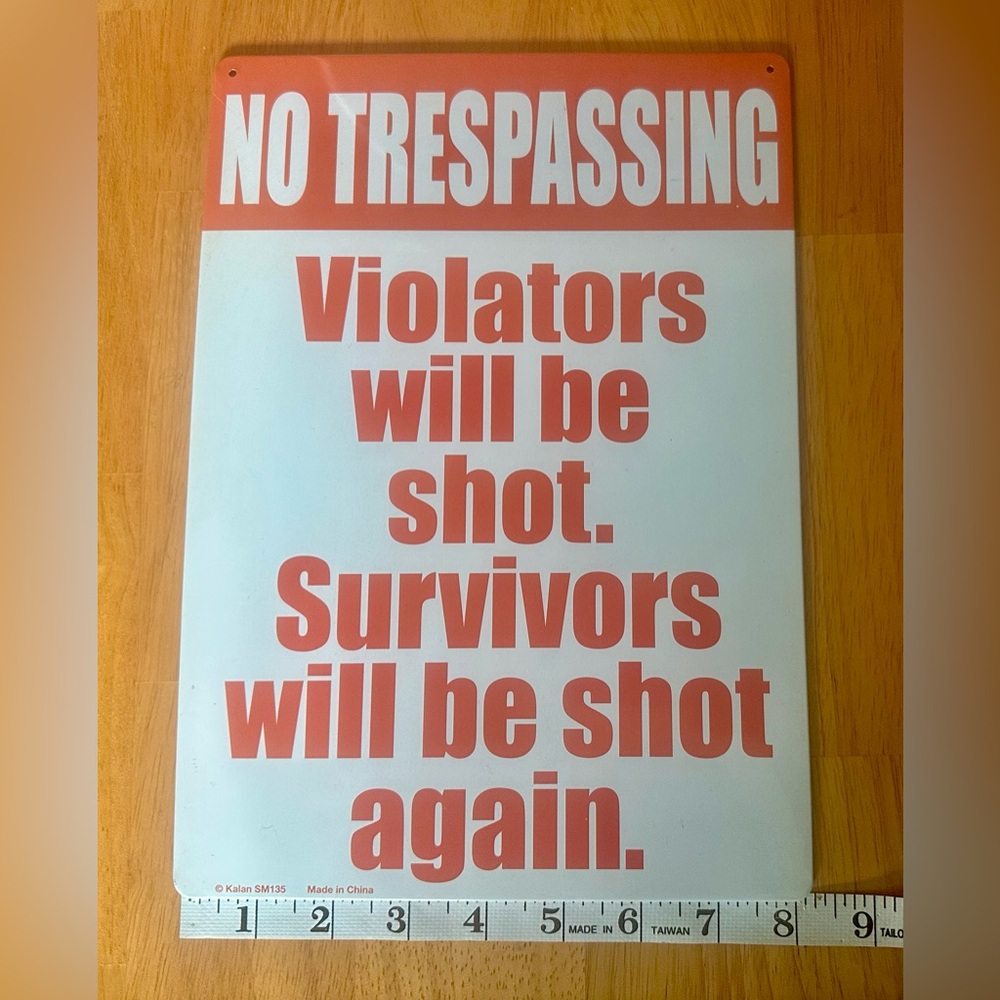 No Trespassing Warning Sign - Picture 2 of 4